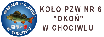 Nowa strona internetowa Koła PZW nr 6 "OKOŃ" w Chociwlu
